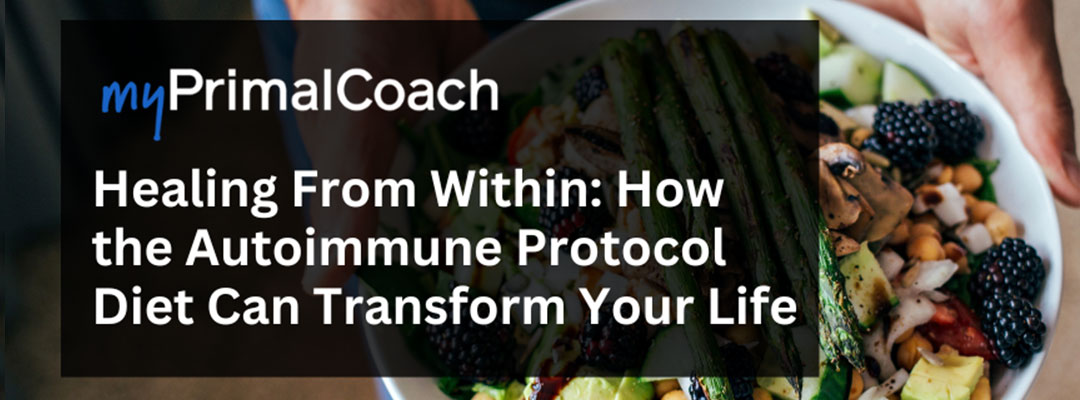mPC_Image_AIP_1080x400 The autoimmune protocol diet aims to calm autoimmune flare-ups and promote healing.